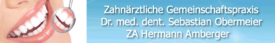 Zahnärztliche Praxisgemeinschaft Dr. Obermeier, Zahnarzt Amberger Ergolding