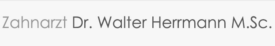 Zahnarzt Dr. Walter Herrmann Stuttgart Stellenangebote