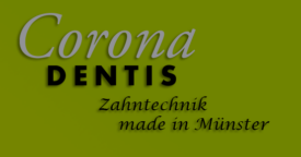 Corona Dentis GmbH & Co. KG Münster