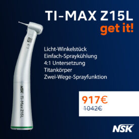 NSK Get it! Aktion: Ti-Max Z15L Winkelstück NSK Get it! Aktion: Ti-Max Z15L Winkelstück