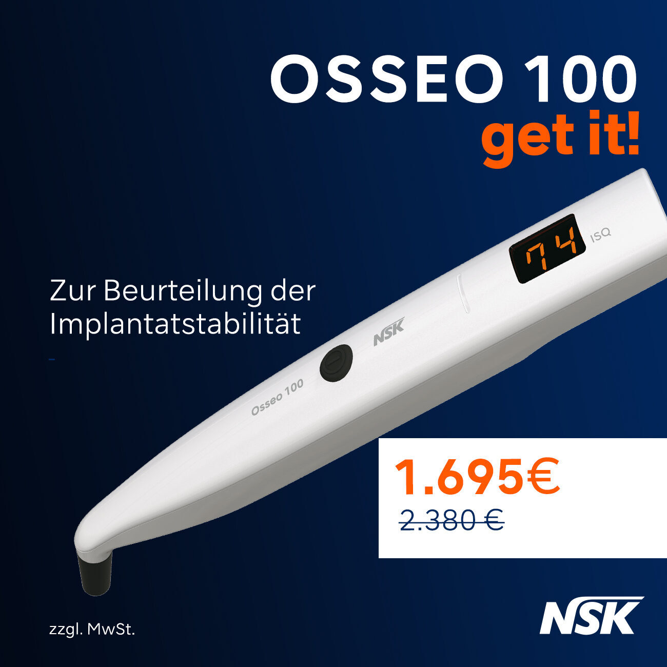 NSK Get it! Aktion: Osseo 100 | 331358 NSK Get it! Aktion: Osseo 100 | 331358