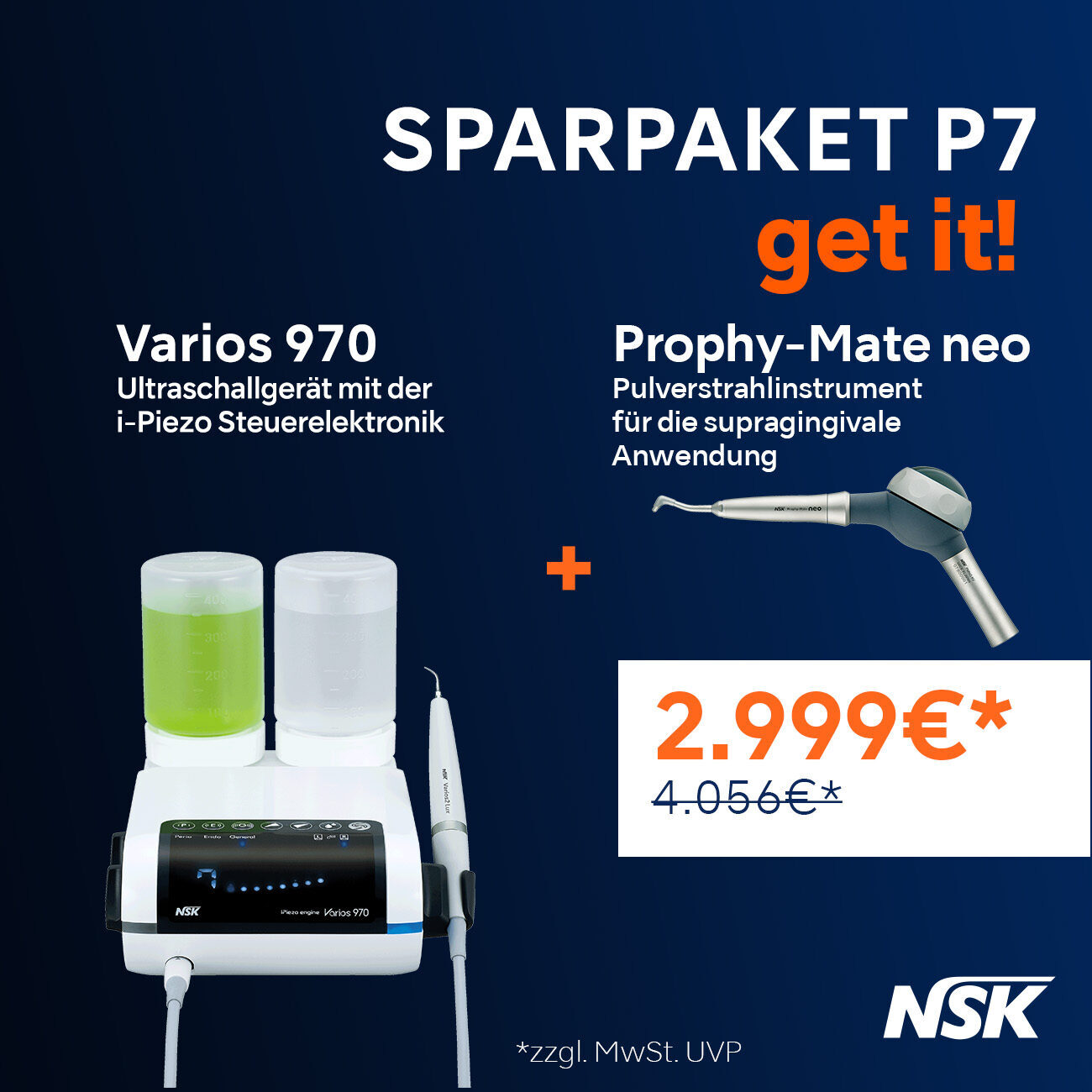 NSK Get it! Aktion: SPARPAKET P7 Varios 970 + Prophy mate neo | 331706 NSK Get it! Aktion: SPARPAKET P7 Varios 970 + Prophy mate neo | 331706