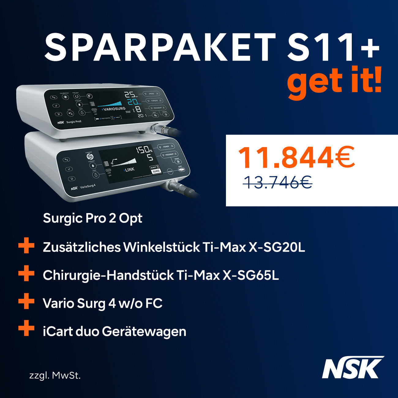 NSK Get it! Aktion: Surgic Pro2 + Vario Surg4 | 331710 NSK Get it! Aktion: Surgic Pro2 + Vario Surg4 | 331710