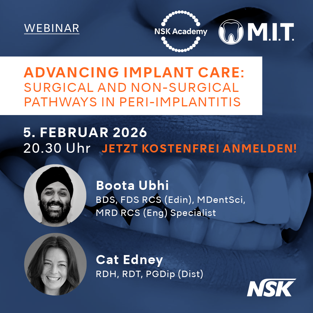 NSK Academy: WEBINAR Advancing Implant Care: Surgical and Non-Surgical Pathways in Peri-implantitis | 338101