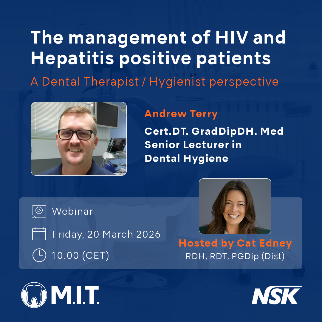 NSK Academy: WEBINAR The management of HIV and Hepatitis positive patients—a dental therapist/hygienist perspective | 340220