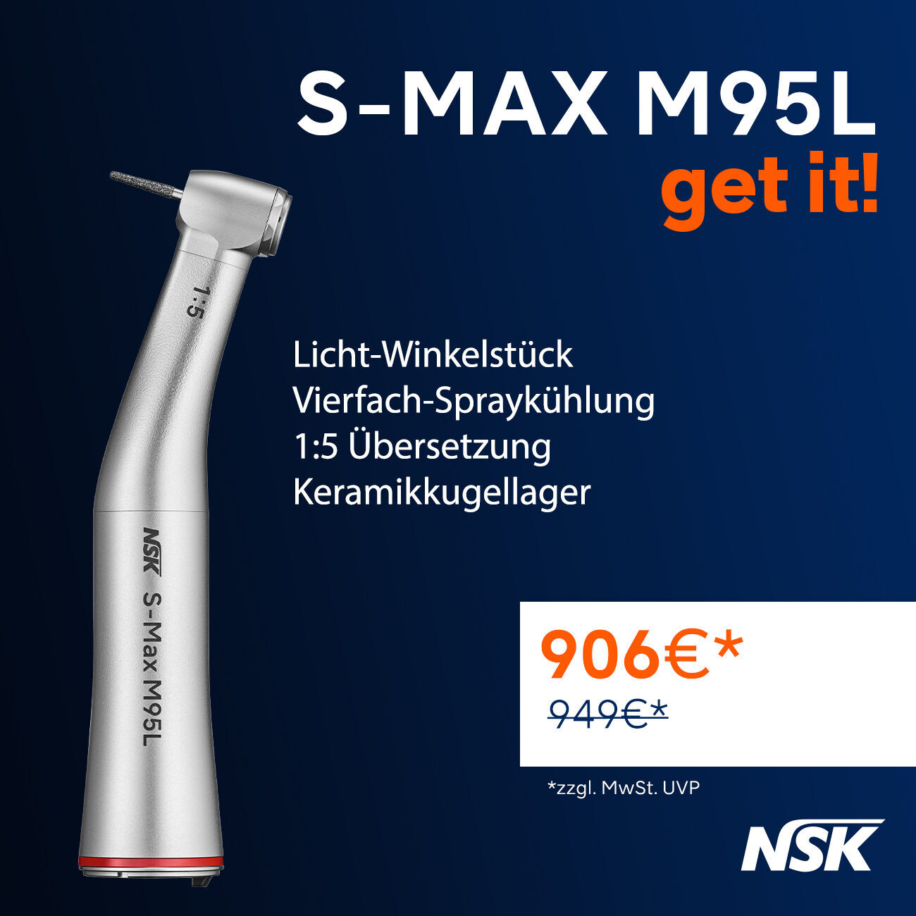 NSK Get it! Aktion: S-Max M 95L Winkelstück | 340744