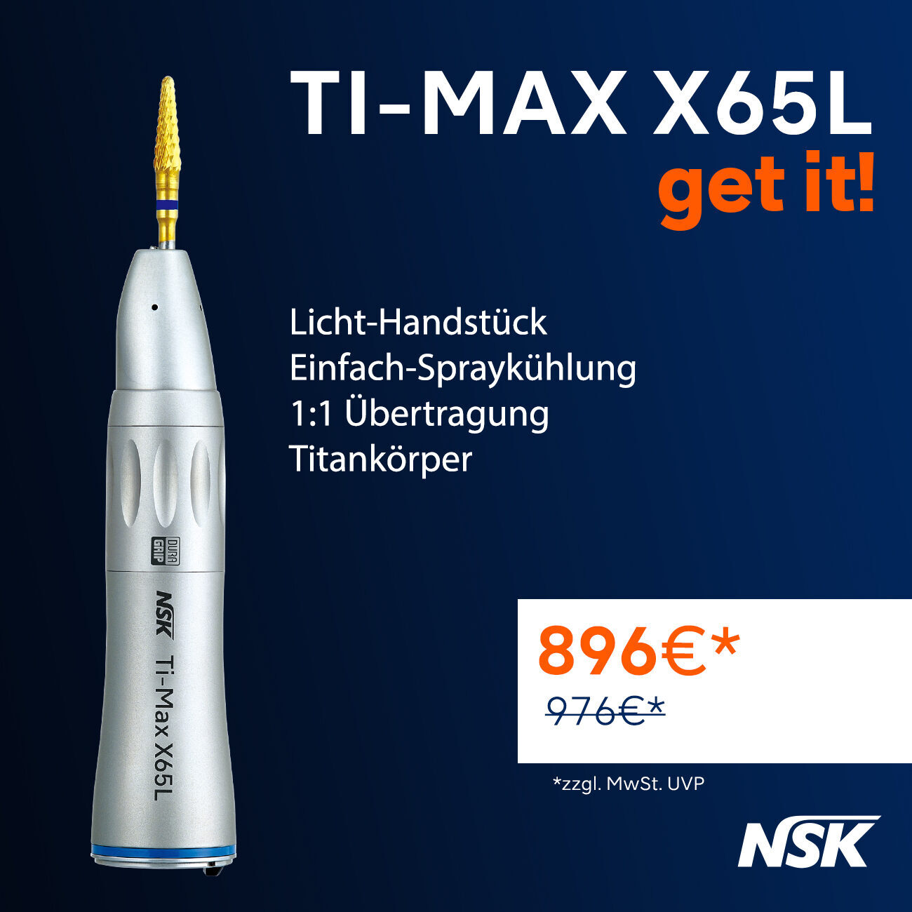 NSK Get it! Aktion: Handstück X65L | 340778