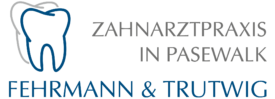 Zahnarztpraxis in Pasewalk Fehrmann & Trutwig