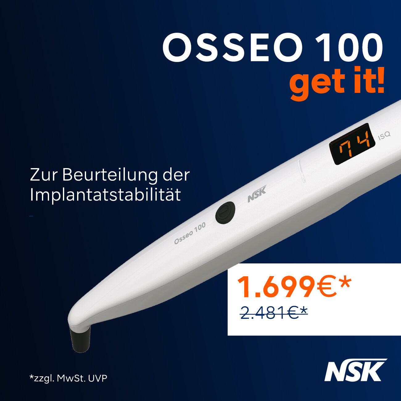 NSK Get it! Aktion: Osseo 100 | 384582